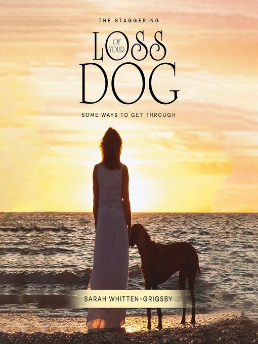 Cover image for THE STAGGERING LOSS OF YOUR DOG